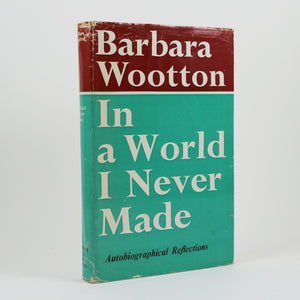 Wootton, Barbara | In a World I Never Made