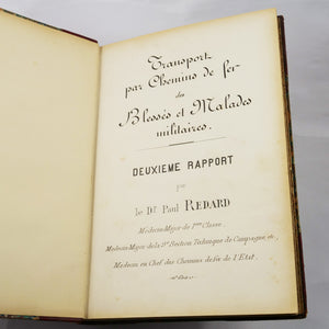 Redard, Paul | Manuscript copy of Transport par Chemins de fer des Blesses et Malades Militaires. Deuxieme Rapport