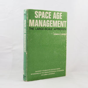 Webb, James E. | Space Age Management. The Large-Scale Approach.