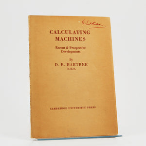 Hartree, Douglas R. | Calculating Machines: Recent & Prospective Developments
