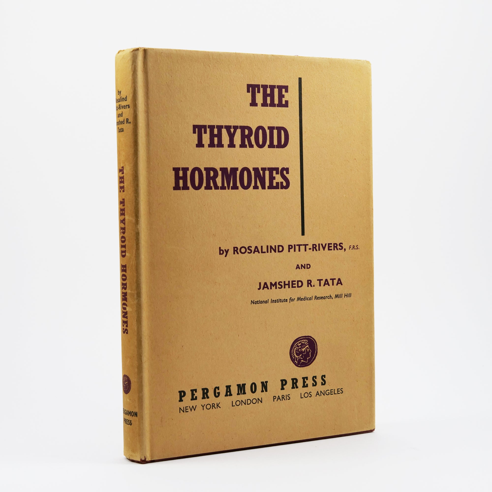 Pitt-Rivers, Rosalind & Jamshed R. Tata. | The Thyroid Hormones
