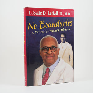 Leffall, LaSalle D. | No Boundaries. A Cancer Surgeon's Odyssey.