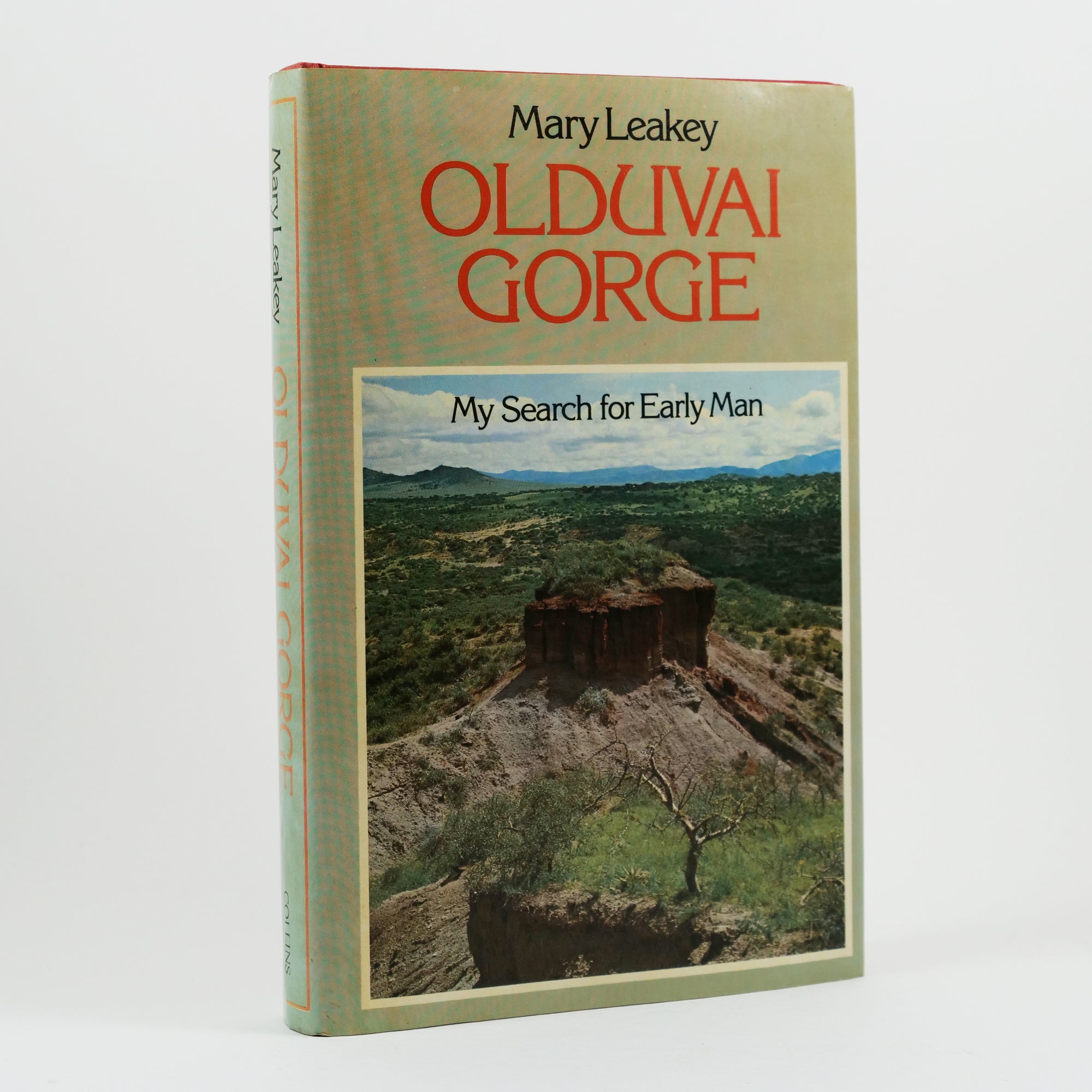 Leakey, Mary | Olduvai Gorge. My Search for Early Man
