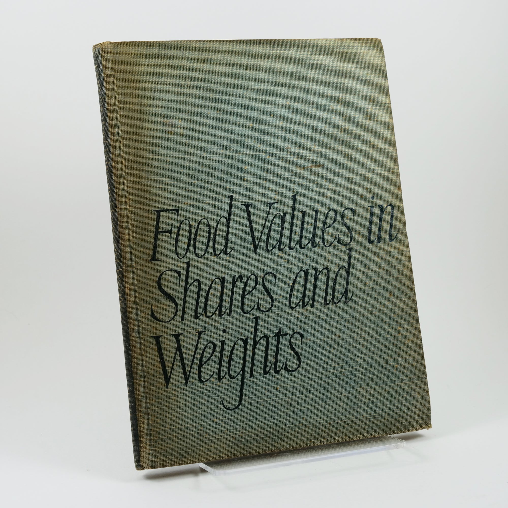 Taylor, Clara Mae | Food Values in Shares and Weights