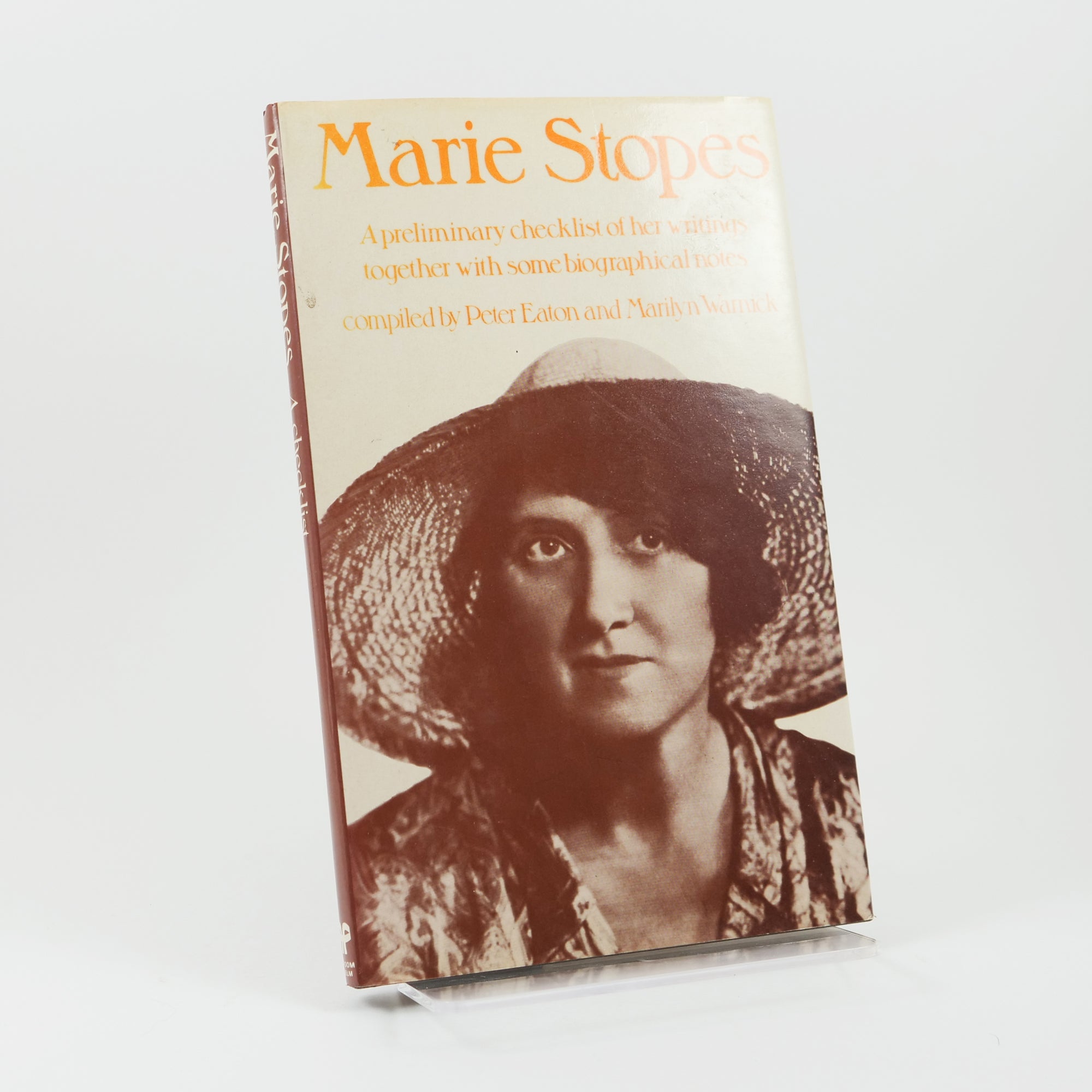 (Stopes, Marie C.) Eaton, Peter & Marilyn Warnick | Marie Stopes. A Checklist of Her Writings.
