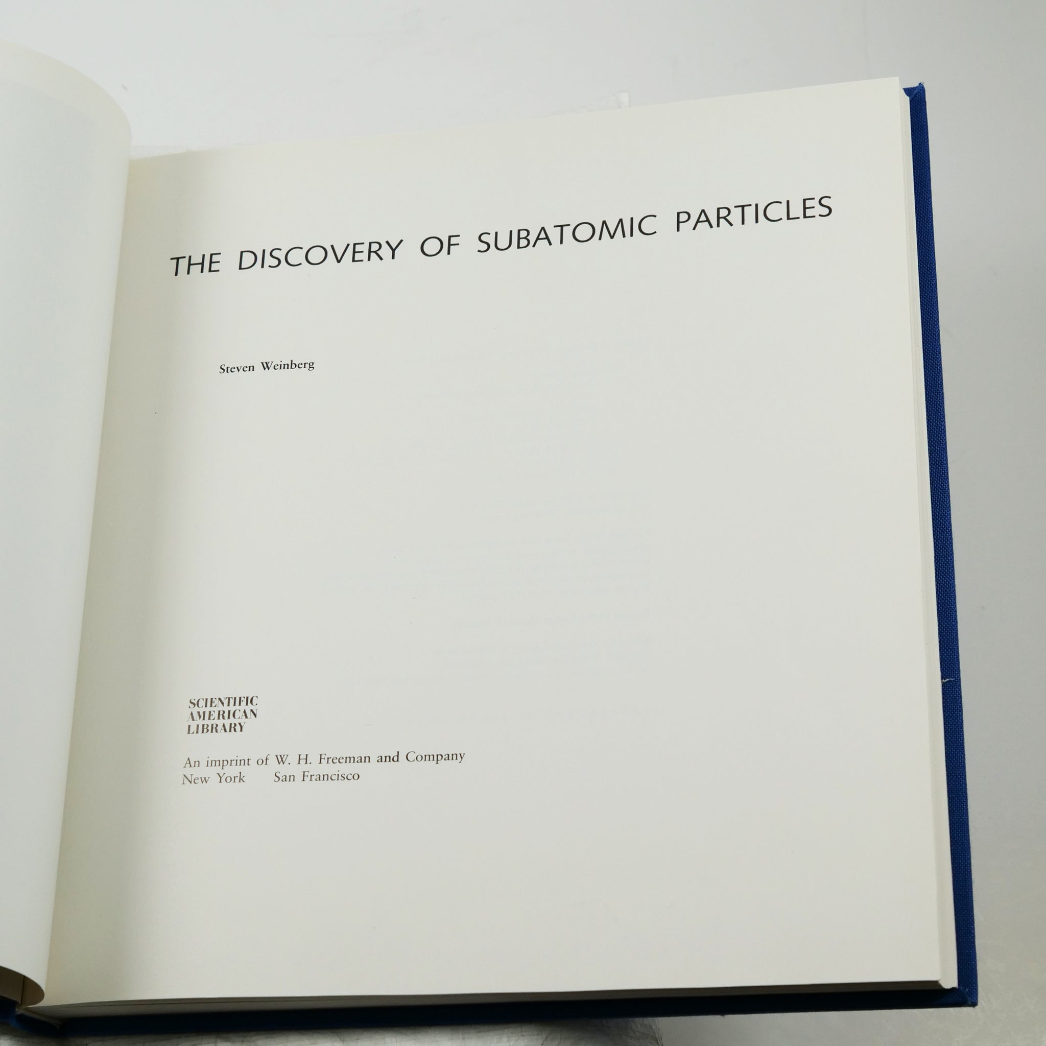 Weinberg, Steven | The Discovery of Subatomic Particles - Alembic Rare ...