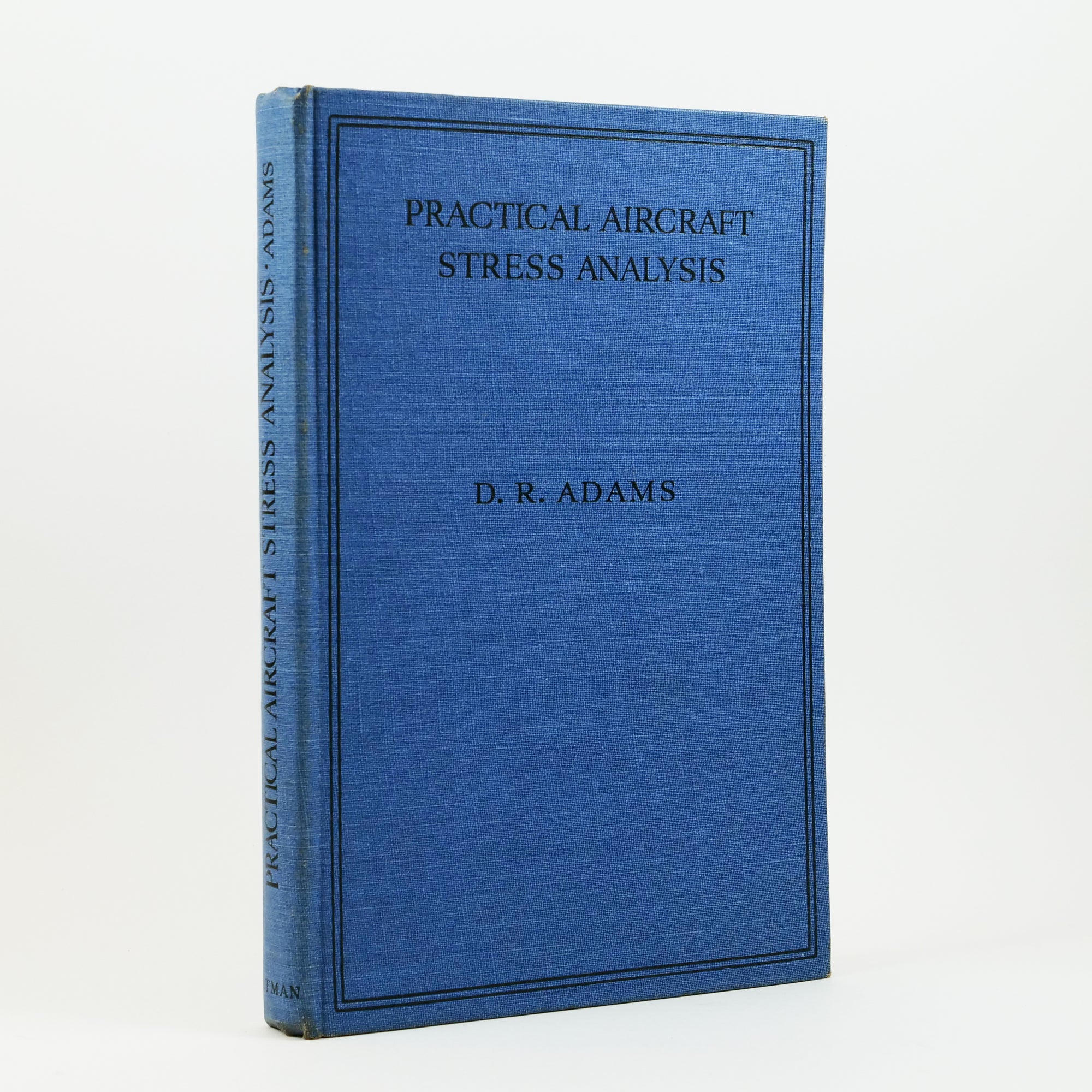 Adams, D. R. | Practical Aircraft Stress Analysis