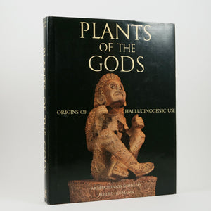 Schultes, Richard Evans & Albert Hofmann | Plants of the Gods. Origins of Hallucinogenic Use