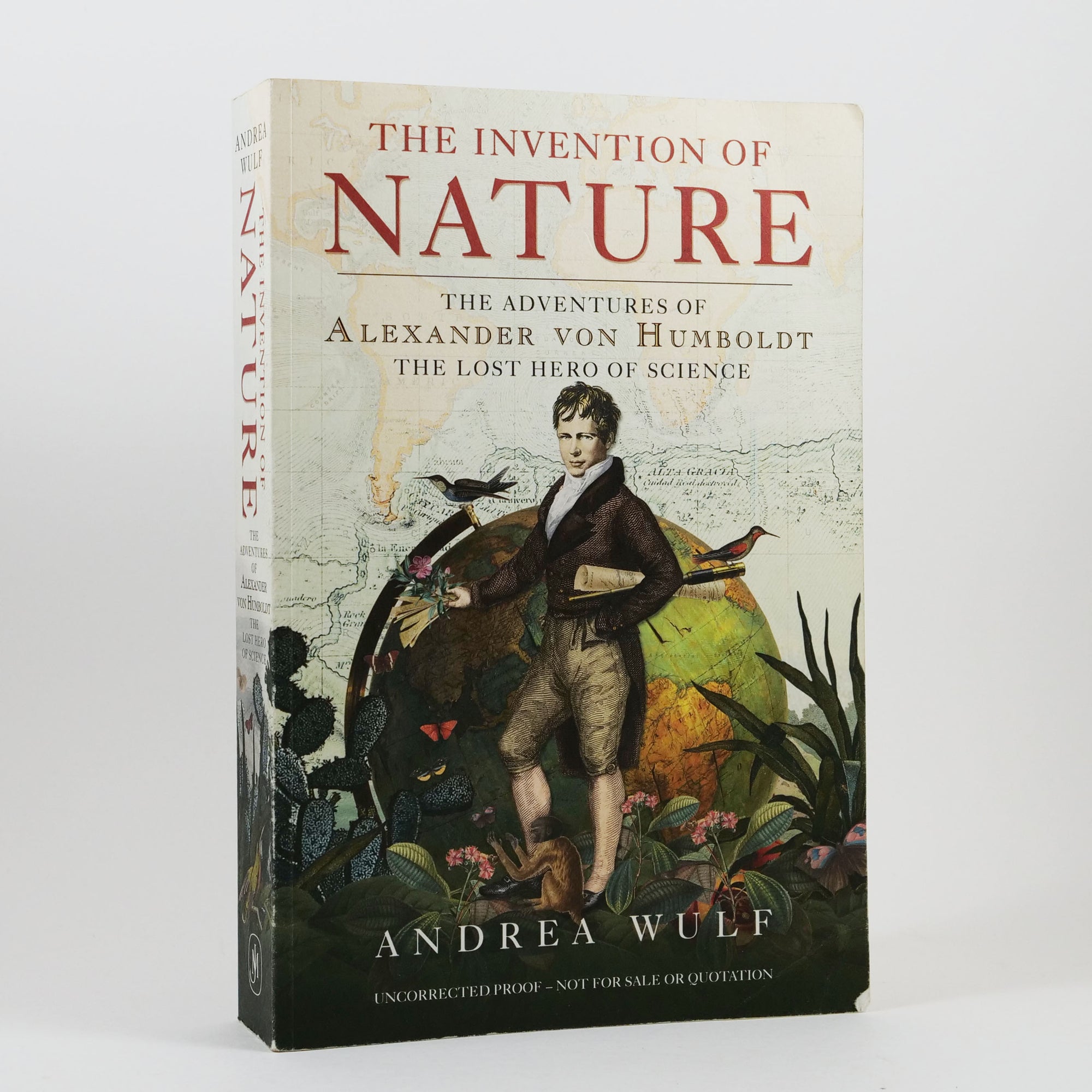 Wulf, Andrea | (Uncorrected Proof Copy) The Invention of Nature