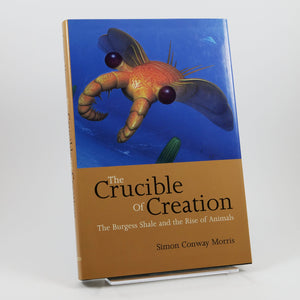 Morris, Simon Conway | The Crucible of Creation. The Burgess Shale and the Rise of Animals.